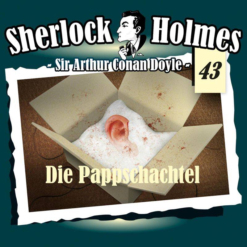 Sherlock Holmes - 43 - Die Pappschachtel - Arthur Conan Doyle (Hörbuch-Download) von Highscore Music