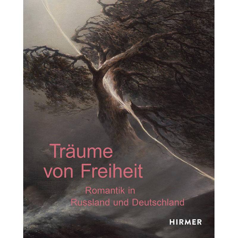 Träume Von Freiheit, Gebunden von Hirmer