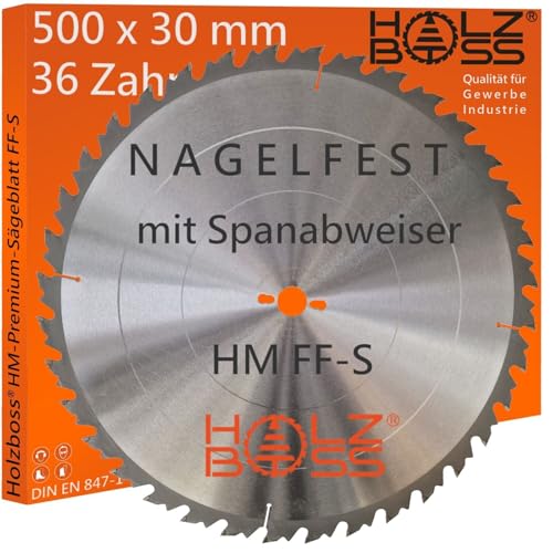 Holzboss ® HM-Sägeblatt 36 x Zahn FF-S 500 x 30 mmØ Nagelfest mit Spanabweiser und Rückschlagarm HW Kreissägeblatt für Tafelholz Schalholz Bauholz Brennholz Schalholz Wippsäge Tischkreissäge von Holzboss