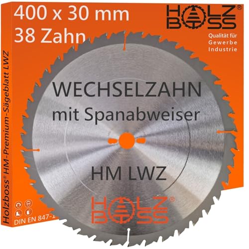 Holzboss ® HM-Sägeblatt 38 x Zahn LWZ 400 x 30 mmØ L-Wechselzahn mit Spanabweiser Rückschlagarm HW Kreissägeblatt WZ für Längschnitte Querschnitt Wippsäge Tischkreissäge Feinschnitt Holz von Holzboss