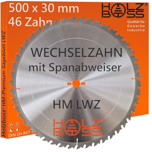 Holzboss ® HM-Sägeblatt 46 x Zahn LWZ 500 x 30 mmØ L-Wechselzahn mit Spanabweiser Rückschlagarm HW Kreissägeblatt WZ für Längschnitte Querschnitt Tischkreissäge Wippsäge Feinschnitt Holz von Holzboss