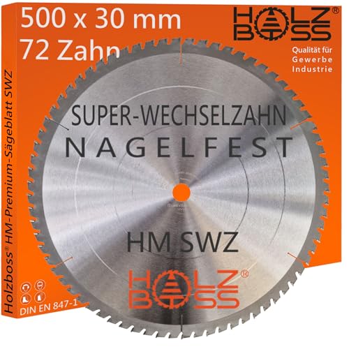 Holzboss ® HM-Sägeblatt 72 x Zahn nagelfest SWZ 500 x 30 mmØ Super-Wechselzahn HW Kreissägeblatt für 500x30 mm Wippsäge Tischkreissäge Brennholz mit Betonbeschlag Feinschnitt Holz Acrylglas von Holzboss