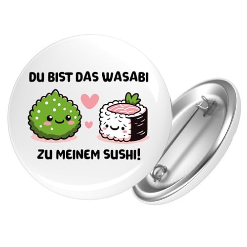 Huuraa Ansteckbutton Bist das Wasabi zu meinem Sushi Geschenk Größe 59mm Bist das Wasabi Accessoire von Huuraa