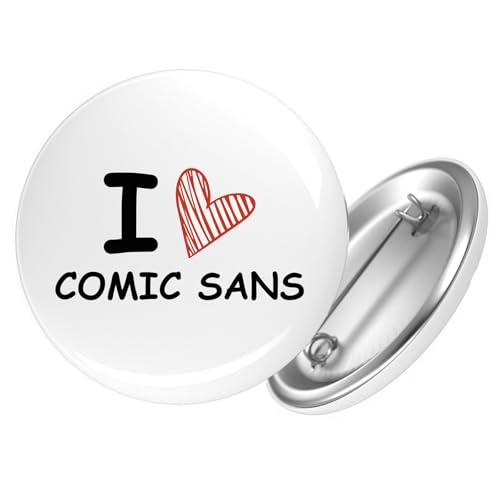 Huuraa Ansteckbutton I love Comic Sans Herz Geschenk Größe 59mm I love Comic Sans Accessoire von Huuraa