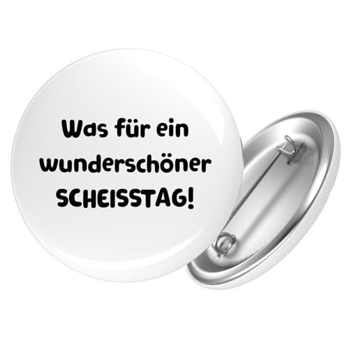 Huuraa Ansteckbutton Was für ein wunderschöner Scheisstag Geschenk Größe 59mm Was für ein wunderschöner Accessoire von Huuraa