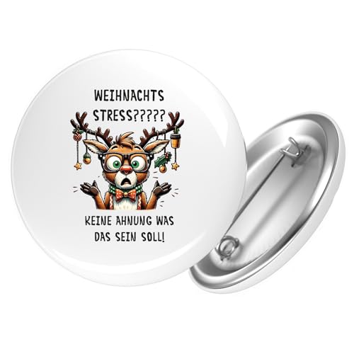 Huuraa Ansteckbutton Weihnachtsstress Rentier Geschenk Größe 59mm Weihnachtsstress Accessoire von Huuraa