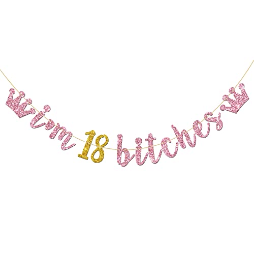 Wimpelkette mit Aufschrift „I'm 18 Bitches“ – "Happy 18th Birthday", Gold- und Pink-Glitzer-Wimpelkette, lustiges Geburtstagsschild für Erwachsene, Geburtstagsparty-Dekorationen von INNORU