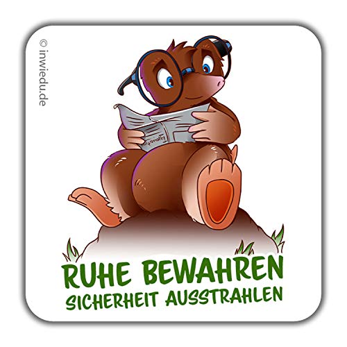 INWIEDU - quadratischer Magnet-Sticker Maulwurf Archimedes mit Spruch: Ruhe bewahren, Sicherheit ausstrahlen - Magnetfolie quadratischer Sticker - 50 x 50 x 1 mm von INWIEDU