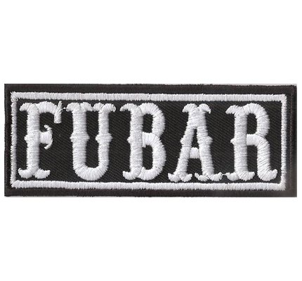 Heavy Metal Kutten Aufnäher mit Spruch - FUBAR F**KED up Beyond All Reason - Biker Patch zum annähen/aufbügeln | Motorrad Aufkleber für alle Stoffe | Bügelflicken Applikation | 90x35mm von PATCH KING