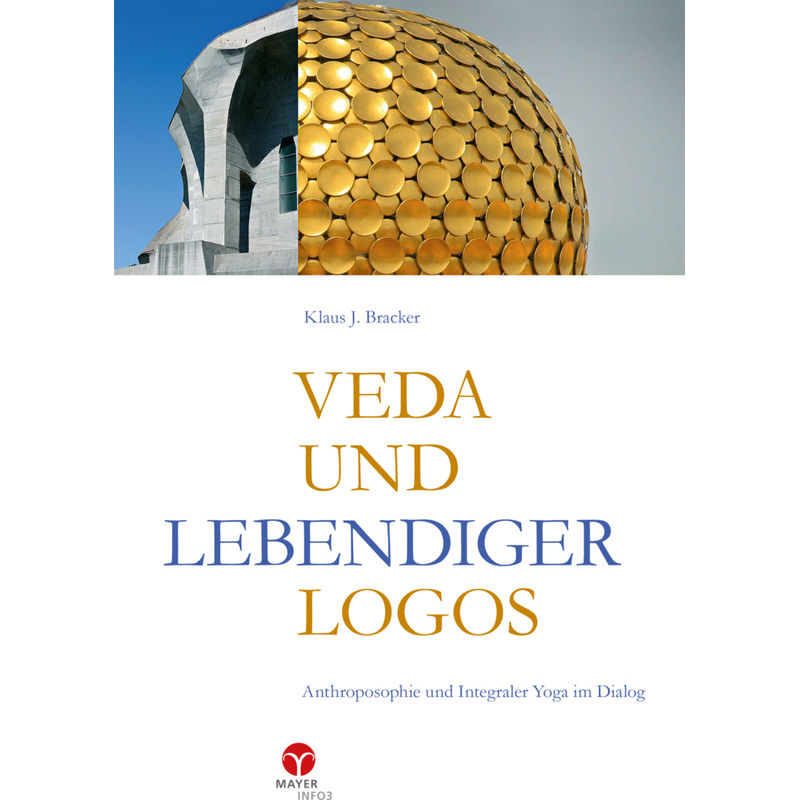 Veda Und Lebendiger Logos - Klaus J. Bracker, Kartoniert (TB) von Info Drei