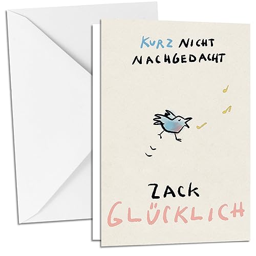 Inkognito Klappkarte Grußkarte inkl. Umschlag | Anlass: ''süsser Spruch'', Motiv: Vogel/Vögelchen ''Zack glücklich'' | Künstler: Henrike Wilson | Art-Nr.: 29368-5 | vom Berliner Verlag von Inkognito