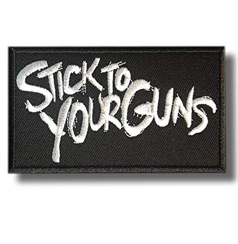 Stick to Your Guns Aufnäher zum Aufbügeln, bestickt von JJTEXTIX