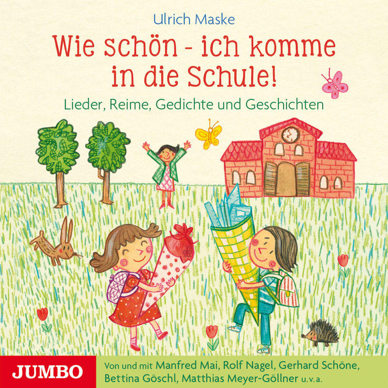 Wie schön - ich komme in die Schule! - Ulrich Maske (Hörbuch-Download) von JUMBO Neue Medien und Verlag GmbH