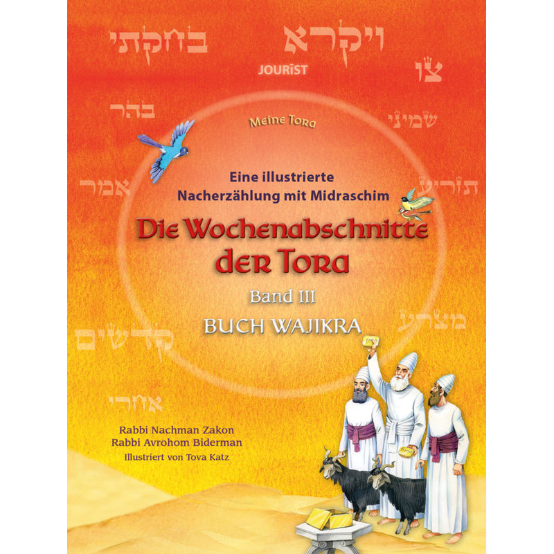 Die Wochenabschnitte Der Tora. Band 3. Buch Wajikra. - Nachman Zakon, Biderman Avrohom, Gebunden von Jourist