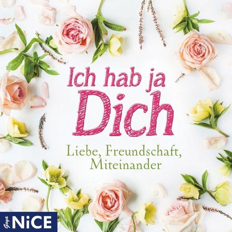 Ich Hab Ja Dich. Liebe, Freundschaft, Miteinander,1 Audio-Cd - Oscar Wilde, Friedrich Schiller (Hörbuch) von Jumbo Neue Medien