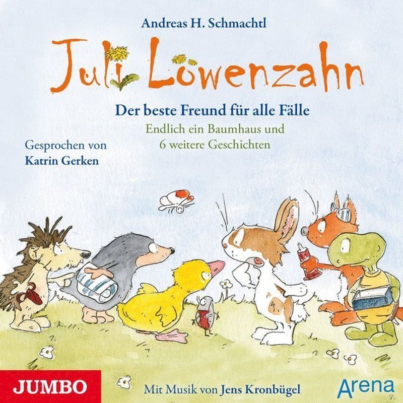 Juli Löwenzahn - 2 - Der Beste Freund Für Alle Fälle - Andreas H. Schmachtl (Hörbuch) von Jumbo Neue Medien