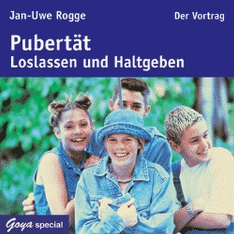 Pubertät Loslassen Und Haltgeben,1 Audio-Cd - Jan-Uwe Rogge (Hörbuch) von Jumbo Neue Medien