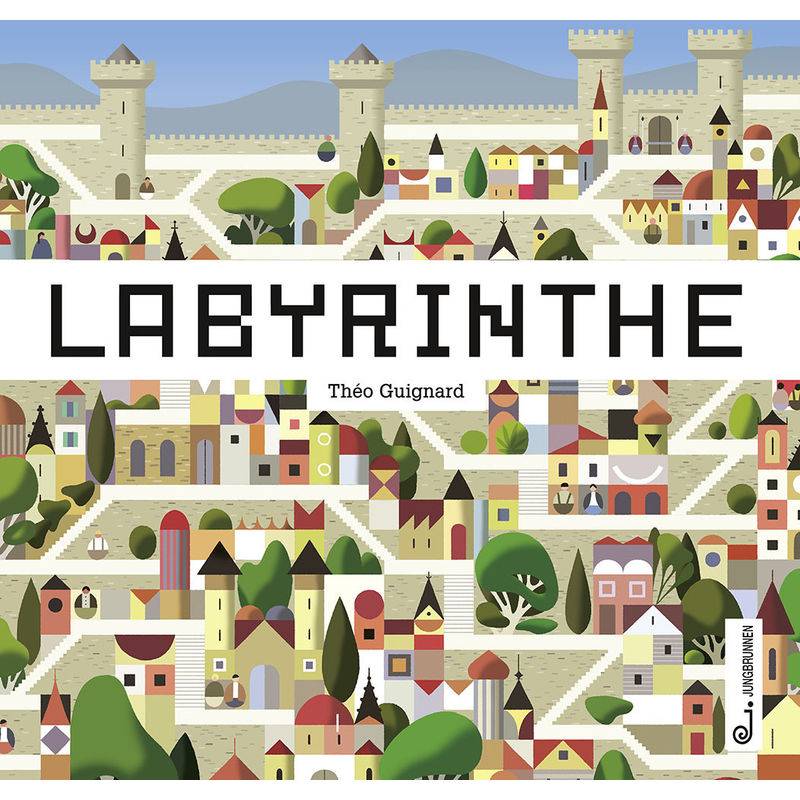 Labyrinthe - Théo Guignard, Gebunden von Jungbrunnen-Verlag