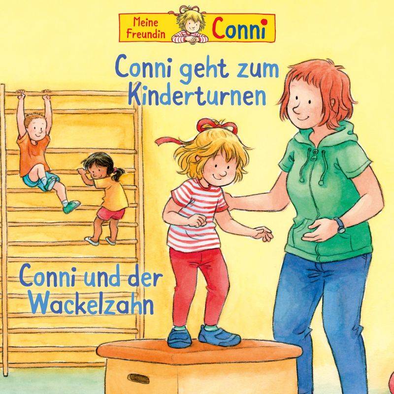 Conni - Conni geht zum Kinderturnen / Conni und der Wackelzahn - Hans-Joachim Herwald, Liane Schneider, Ludger Billerbeck (Hörbuch-Download) von KARUSSELL