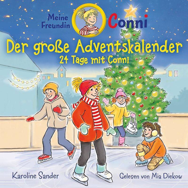 Karoline Sander: Conni - Der Große Adventskalender - Conni (Hörbuch) von KARUSSELL