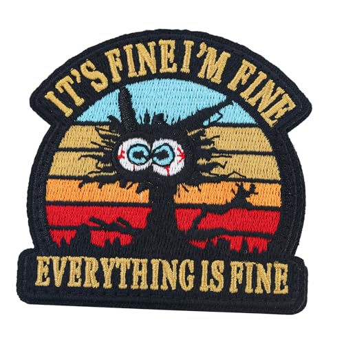 It's Fine I'm Fine Everything is Fine Embroidered Patch, Cute Animal Meme Patch, Morale Patch with Hook Fastener Backing, Funny Applique Humor Patch Military for Backpack, Vest, Helm, Hat, Bag von KAYCQYIN