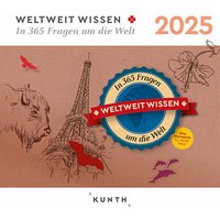 KUNTH Tischkalender In 365 Fragen um die Welt 2025 Bilder von KUNTH