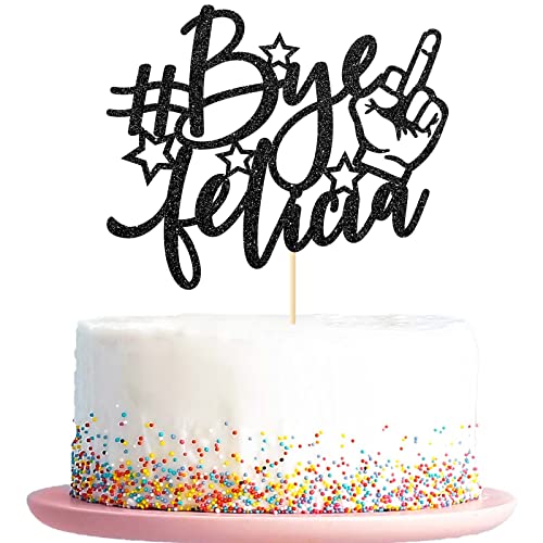 Bye Felicia Cake Topper, Scheidenscheiden/Ruhestand/Abschied/Job Änderung Party Kuchen Dekorationen, Lustiges Despise Zeichen Cake Decor, Schwarz von Kaakswa