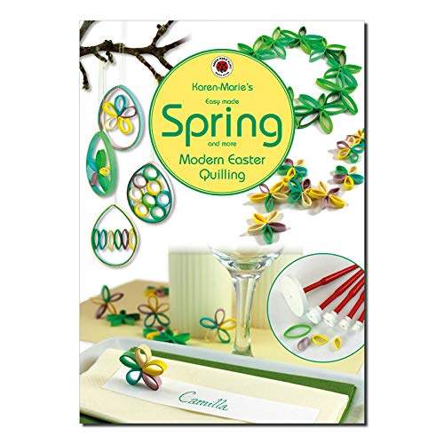 Karen-Maries Modern Spring Quilling, Anleitungs Heft Karen-Maries Modern Spring Quilling, Anleitungs Heft von Karen Marie Klip Papirmuseets By A/S