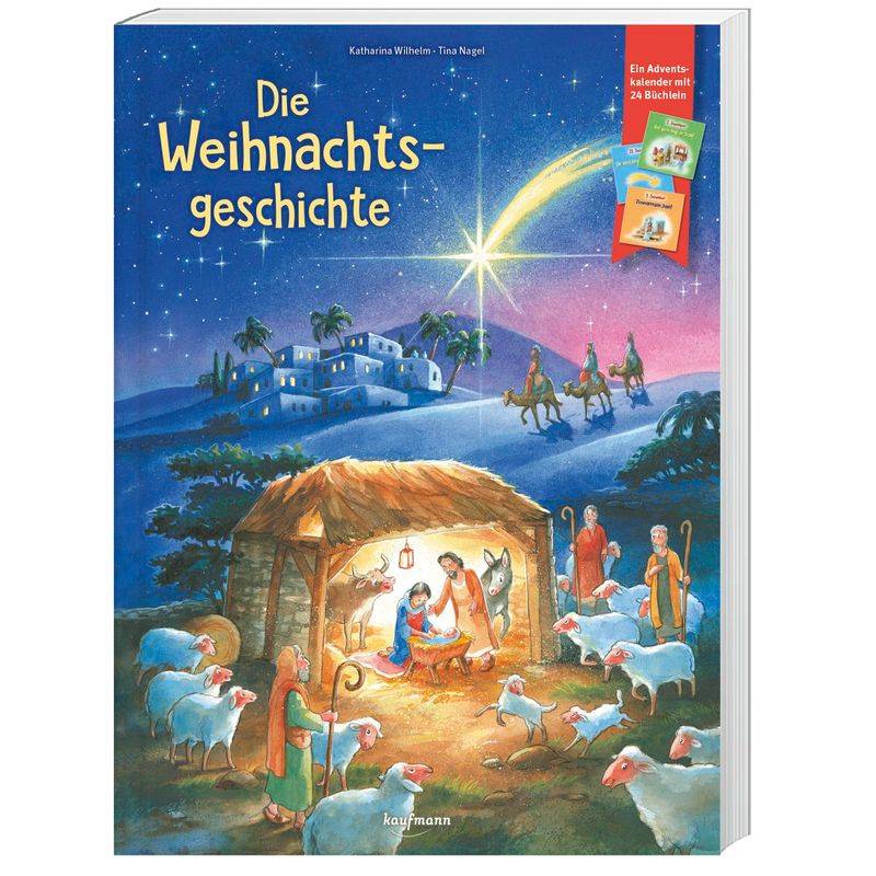 Die Weihnachtsgeschichte - Katharina Wilhelm, Geheftet von Kaufmann