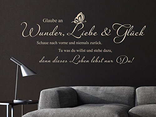 KLEBEHELD® Wandtattoo Glaube an Wunder Liebe und Glück - Schaue nach vorne und niemals zurück (Farbe beige/Größe 100x41cm) von Klebeheld