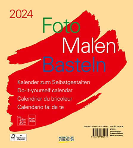 Foto-Malen-Basteln Bastelkalender beige 2024: Fotokalender zum Selbstgestalten. Do-it-yourself Kalender mit festem Fotokarton. Format: 21,5 x 24 cm von Korsch Verlag