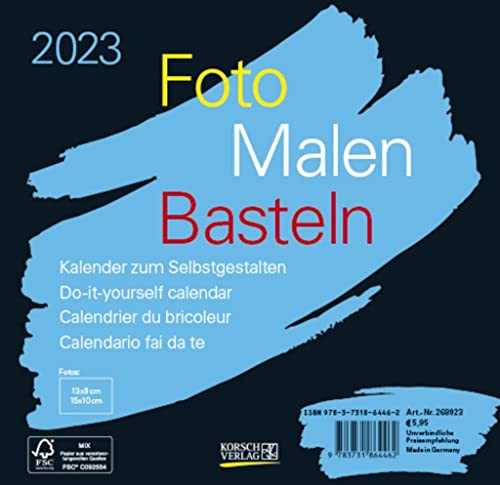 Foto-Malen-Basteln Bastelkalender schwarz quer 2023: Fotokalender zum Selbstgestalten. Do-it-yourself Kalender mit festem Fotokarton. Format: 16 x 15,5 cm von Korsch Verlag