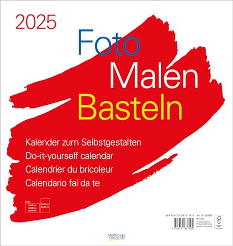 Foto-Malen-Basteln Bastelkalender weiß groß 2025: Fotokalender zum Selbstgestalten. Bastelkalender mit festem Fotokarton. Do-it-yourself Kalender Format: 45,5 x 48 cm von Korsch Verlag