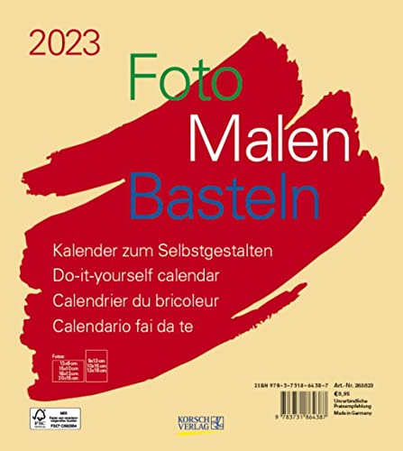 Foto-Malen-Basteln Bastelkalender beige 2023: Fotokalender zum Selbstgestalten. Do-it-yourself Kalender mit festem Fotokarton. Format: 21,5 x 24 cm von Korsch