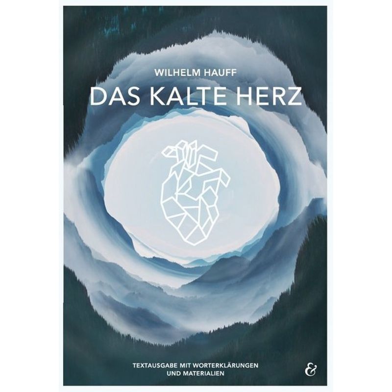 Das Kalte Herz, Textausgabe - Thorsten Utter, Kartoniert (TB) von Krapp & Gutknecht