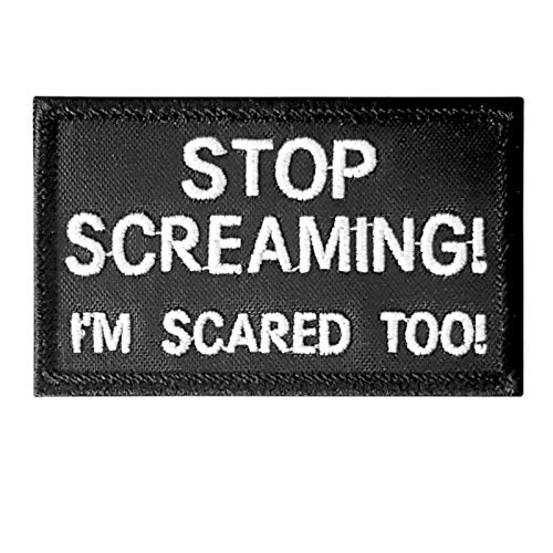 Stop Screaming I am Scared Too US USA Army Tactical Morale Fastener Cap Patch von LEGEEON