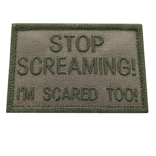 Ranger Green Stop Screaming I am Scared Too 2x3.25 Tactical Morale Hook Cap Patch von LEGEEON