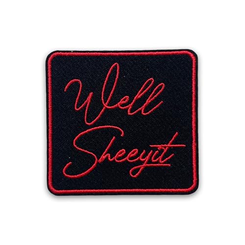 Well Sheeyit Patch 7,6 cm trendiger Western-Cowgirl-Cowboy-Aufnäher, lustiger Spruch-Zitat, zum Aufbügeln/Aufnähen, Stoffapplikation für Trucker, Hüte, Kleidung, Rucksack, DIY-Zubehör, Freunde, von LILIROZE