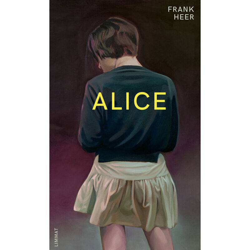 Alice - Frank Heer, Gebunden von LIMMAT VERLAG