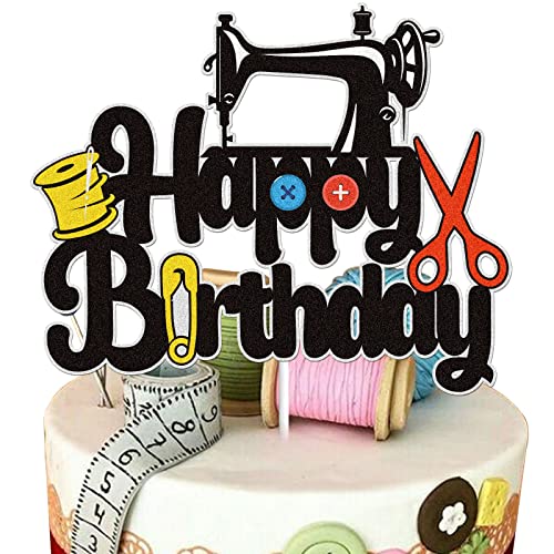 Nähmaschine Happy Birthday Kuchen Topper Schwarz Glitzer Schere Clip Knöpfe Kuchen Dekor Nähwerkzeug Schneiderin Thema Geburtstag Party Supplies von LINGBOOM