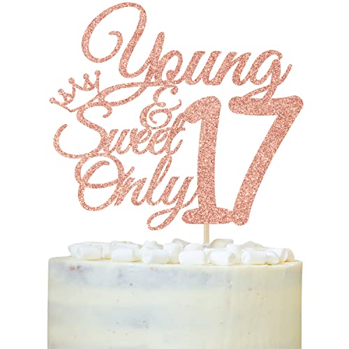 Young Sweet and Only 17 Cake Topper, Dancing Queen 17, 17th Year Old Cake Decor, Happy 17th Birthday Party Dekorationen Rose Gold Glitter von LOVELY BITON