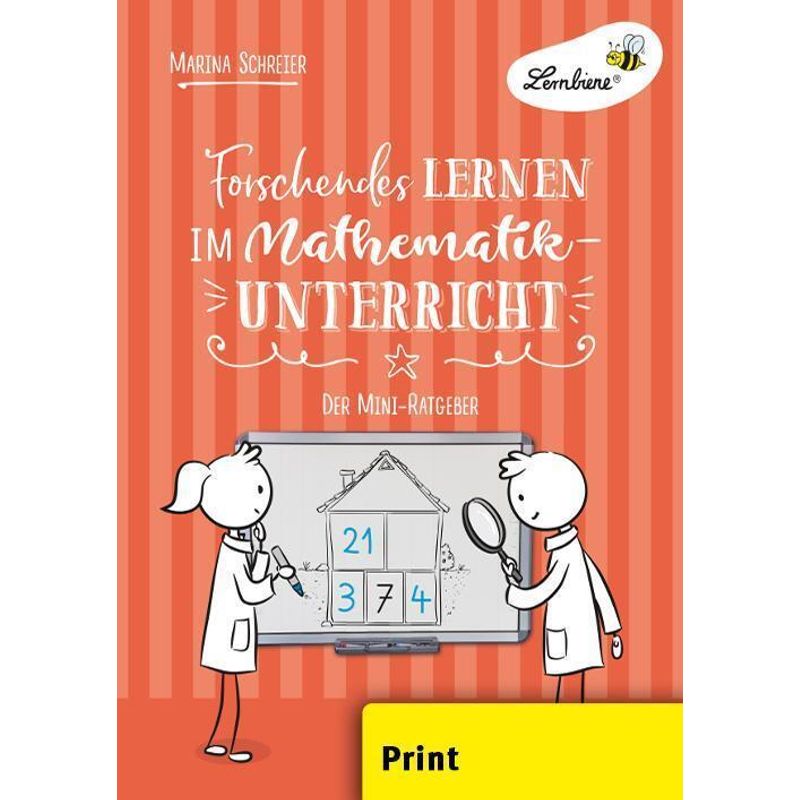 Forschendes Lernen Im Mathematikunterricht - Marina Schreier, Geheftet von Lernbiene Verlag