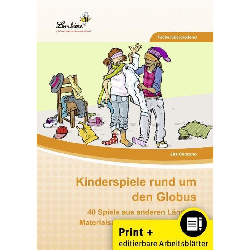 Kinderspiele Rund Um Den Globus, M. 1 Cd-Rom - Zita Chocano, Gebunden von Lernbiene Verlag
