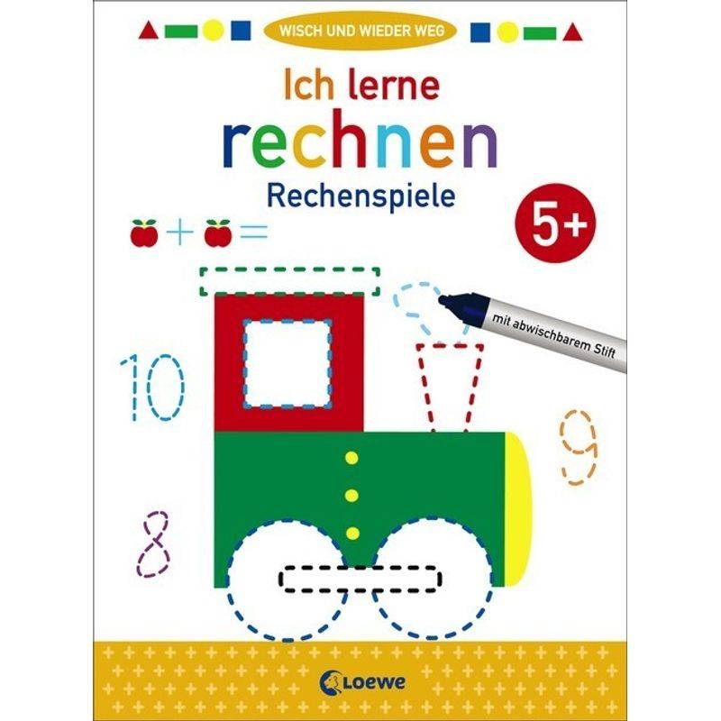 Wisch Und Wieder Weg - Ich Lerne Rechnen 5+, Kartoniert (TB) von Loewe Verlag
