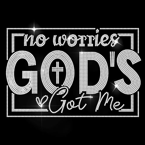 MAYJOYDIY Strass Aufbügler Mit Der Aufschrift „No Worries God Got Me“ Hotfix Transferfolie Glitzernder Kristall Wärmeübertragungsaufkleber Zum Aufbügeln Kristalltransfers Weiße Für Hemden Taschen von MAYJOYDIY