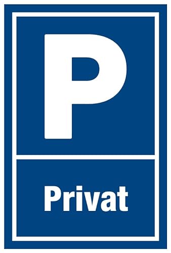 Aufkleber Grundstück „Parkplatz“ Hinweis Schild Folie selbstklebend | Variante wählbar 20x30 cm Made in Germany, Größen Name: Privat Parkplatz | 20 x 30 cm von MBS SIGNS