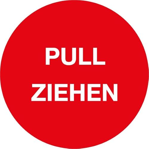 Aufkleber Hinweis "PULL ZIEHEN" Türschild Folie selbstklebend | Ø5-30cm Made in Germany, Größen Name: Ø20 cm von MBS-SIGNS