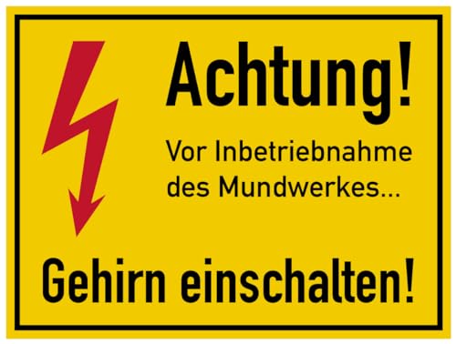 Funaufkleber Lustig Hinweis „Achtung! Vor Inbetriebnahme des Mundwerkes. Gehirn einschalten!“ selbstklebend Made in Germany by MBS-SIGNS | Größe wählbar, Größen Name: 30x20 cm von MBS-SIGNS