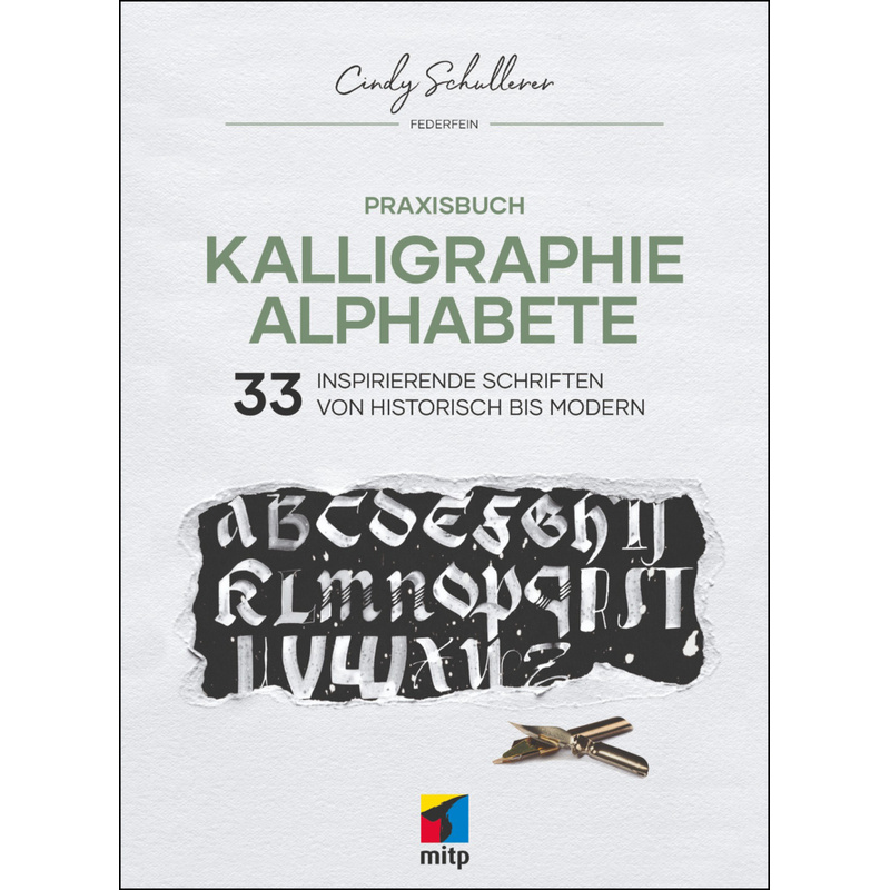 Praxisbuch Kalligraphie Alphabete - Cindy Schullerer, Kartoniert (TB) von mitp