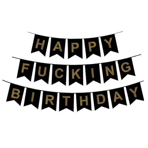 MOUNTTU Lustiges Geburtstagsbanner, 16ft goldenes Alphabet Schwarz Happy Fucking Birthday Bunting Banner, Wiederverwendbare hängende lustige Geburtstagsdekorationen von MOUNTTU